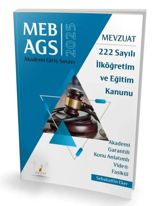 SÜPER FİYAT Pelikan Yayınları MEB - AGS Mevzuat Bilgisi 222 Sayılı İlköğretim ve Eğitim Kanunu Konu Anlatımlı Video Fasikül