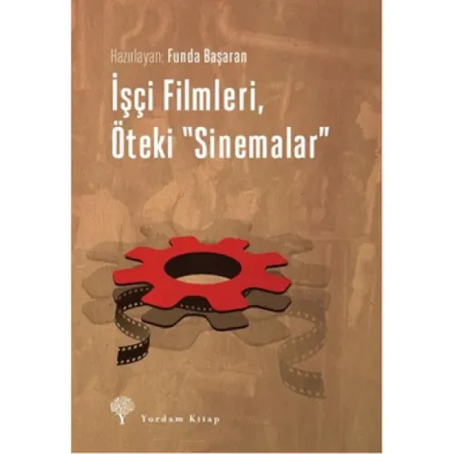İŞÇİ FİLMLERİ, ÖTEKİ "SİNEMALAR"