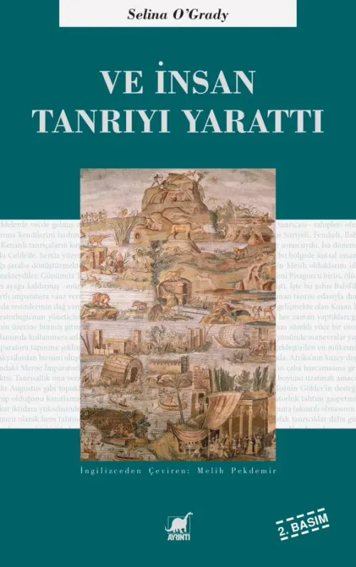 Ve İnsan Tanrıyı Yarattı