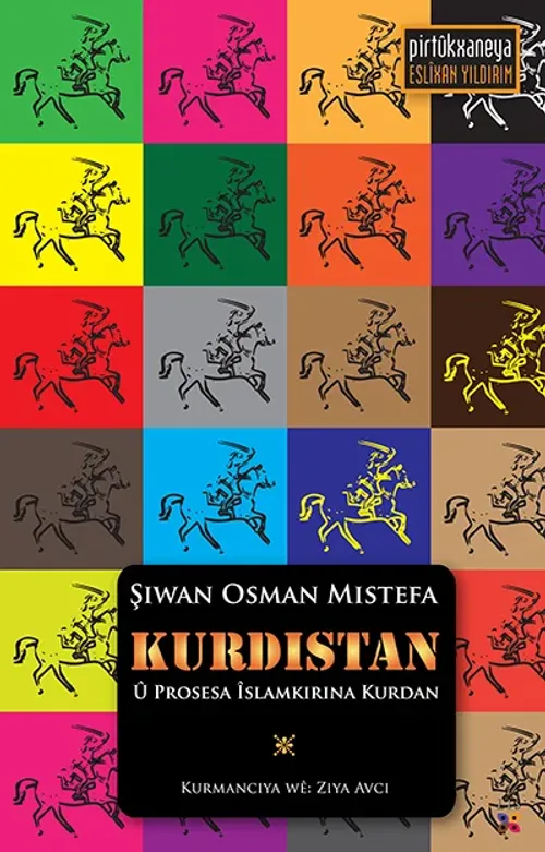 KURDISTAN Û PROSESA ÎSLAMKIRINA KURDAN
