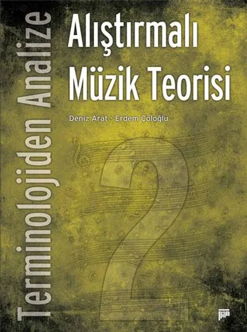 Terminolojiden Analize Alıştırmalı Müzik Teorisi-2