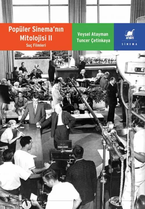 Popüler Sinema'nın Mitolojisi II
