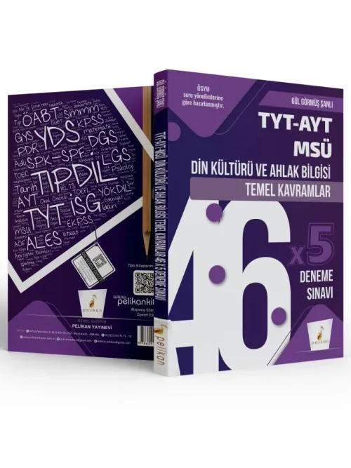 TYT-AYT-MSÜ Din Kültürü ve Ahlak Bilgisi Temel Kavramlar ve 46x5 Denem