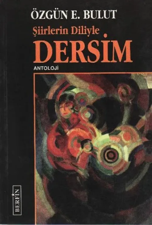 Şiirlerin Diliyle Dersim