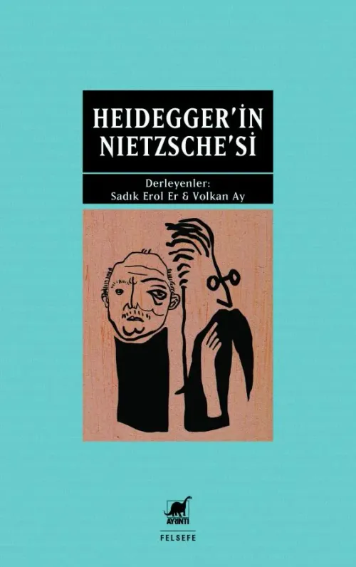 Heidegger'in Nietzsche'si