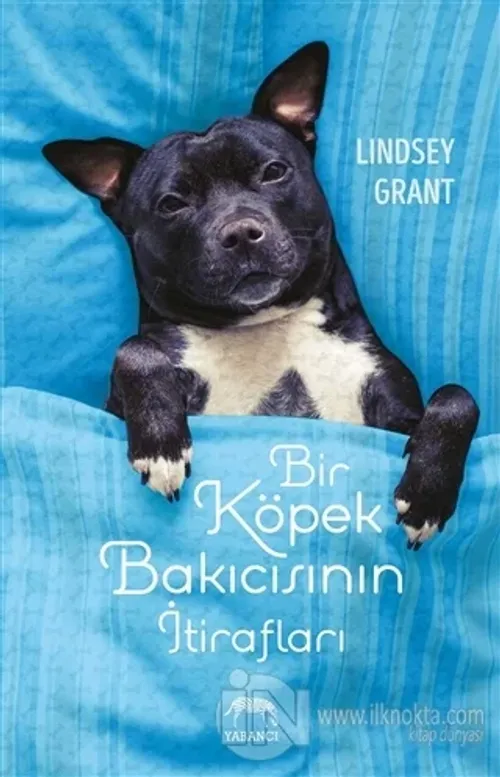 Bir Köpek Bakıcısının İtirafları