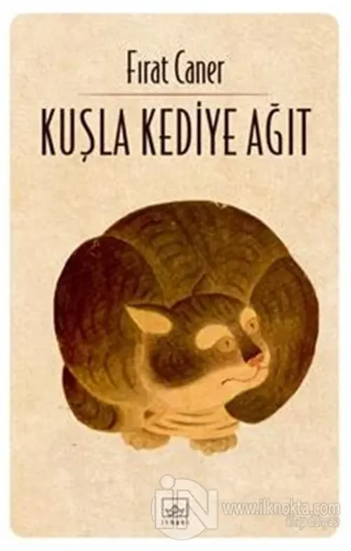 Kuşla Kediye Ağıt