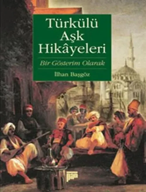 Türkülü Aşk Hikâyeleri