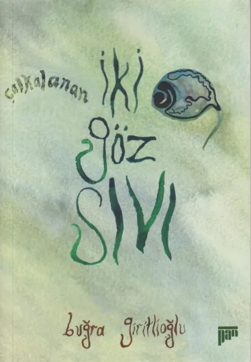 İki Göz Sıvı