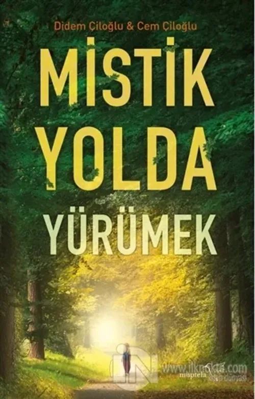 Mistik Yolda Yürümek
