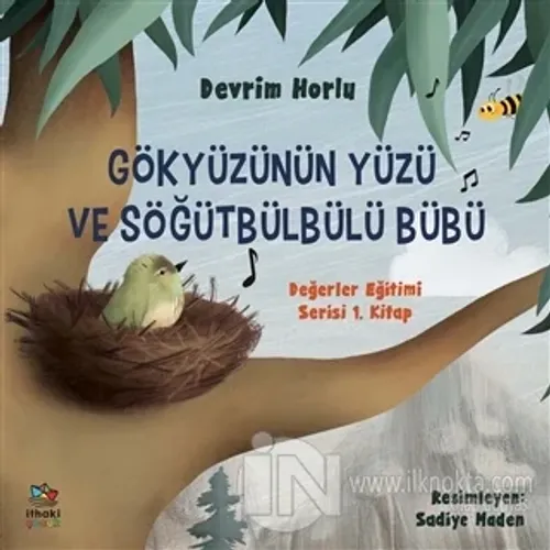 Gökyüzünün Yüzü ve Söğütbülbülü Bübü