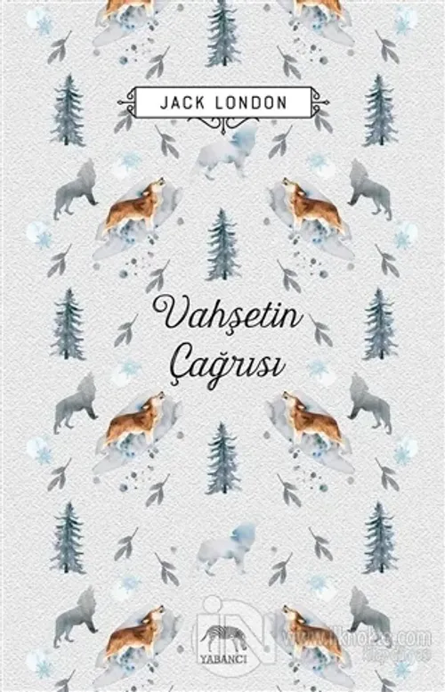 Vahşetin Çağrısı (Ciltli)