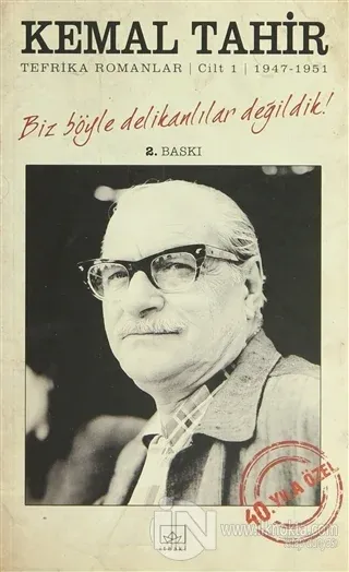 Biz Böyle Delikanlılar Değildik! - kitap Kemal Tahir