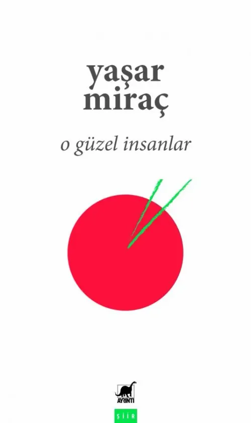 O Güzel İnsanlar