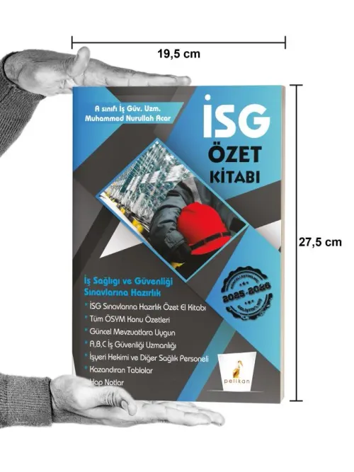 İş Güvenliği Uzmanlığı Sınavlarına Hazırlık İSG Özet Kitabı - kitap Mu