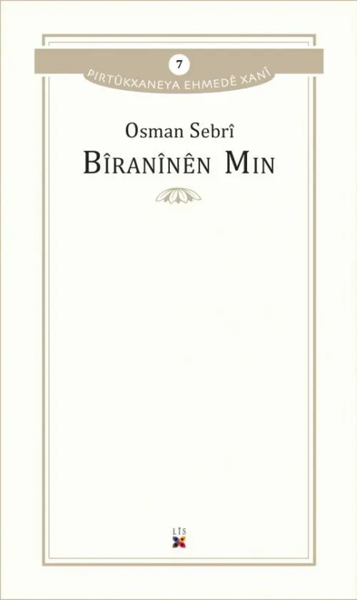 BÎRANÎNÊN MIN - kitap OSMAN SEBRÎ