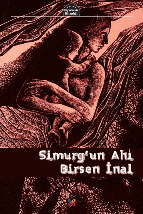 SİMURG'UN AHI