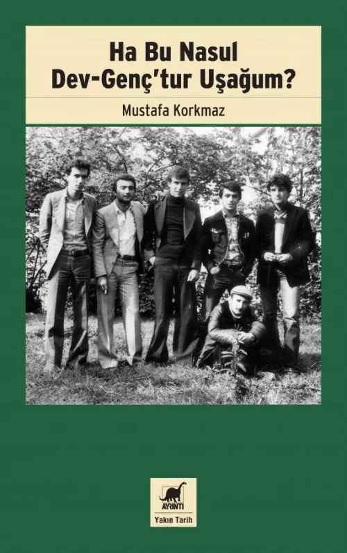 Ha Bu Nasul Dev-Genç'tur Uşağum?