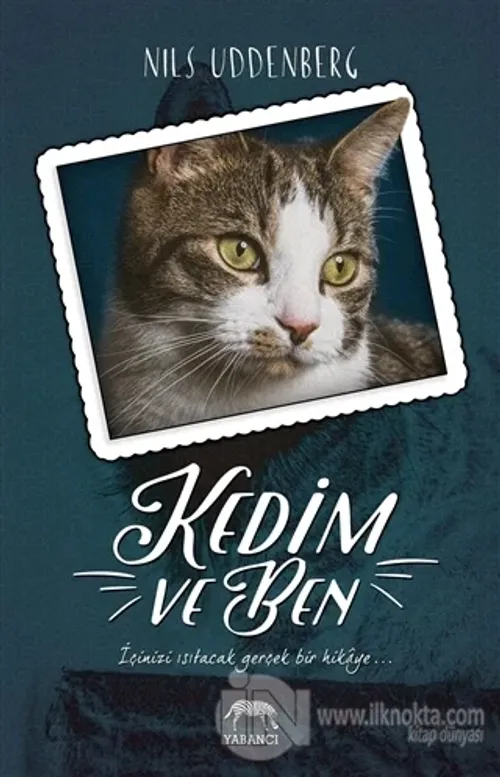 Kedim ve Ben