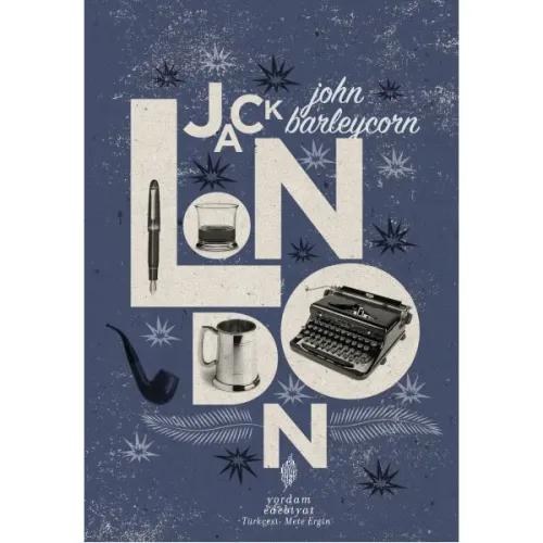 JOHN BARLEYCORN (HASARLI) - kitap Jack LONDON