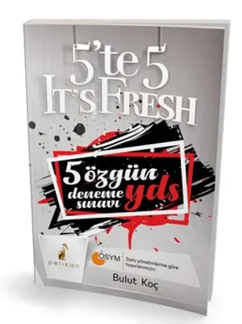 Pelikan Yayınları 5 te 5 It's Fresh 5 Özgün YDS Deneme Sınavı