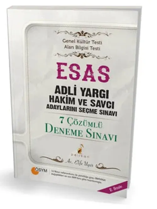 ESAS Adli Yargı Hakim ve Savcı Adaylarını Seçme Sınavı 7 Çözümlü Deneme Sınavı - Mayıs 2017