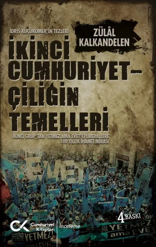 İkinci Cumhuriyetçiliğin Temelleri(İdris Küçükömer