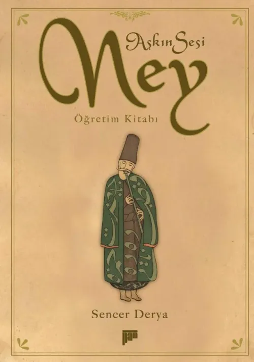 Aşkın Sesi Ney Öğretim Kitabı