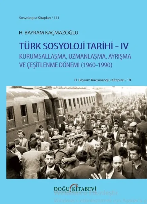 Türk Sosyoloji Tarihi  IV