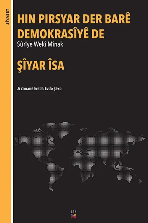 HIN PIRSIYAR DER BARÊ DEMOKRASÎYÊ DE