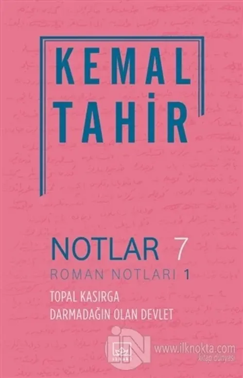 Notlar 7 - Roman Notları 1