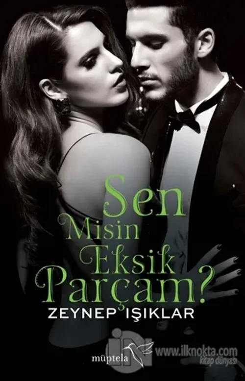 Sen Misin Eksik Parçam?