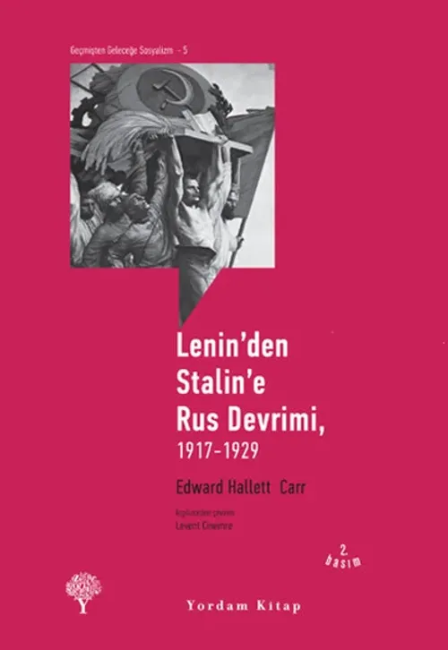 LENİN'DEN STALİN'E RUS DEVRİMİ 1917-1929