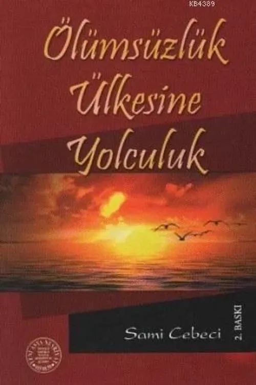 Ölümsüzlük Ülkesine Yolculuk- 4272