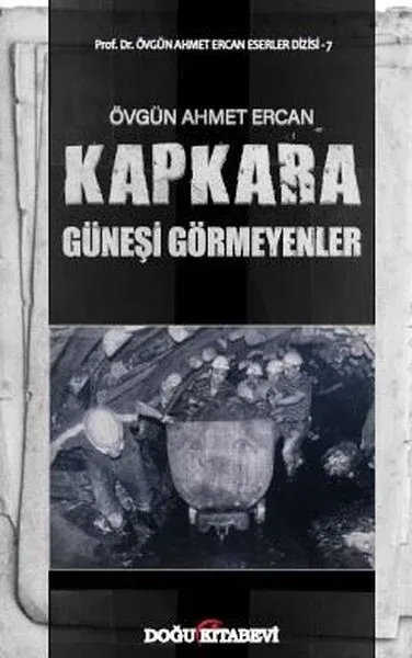 Kapkara - Güneşi Görmeyenler - kitap