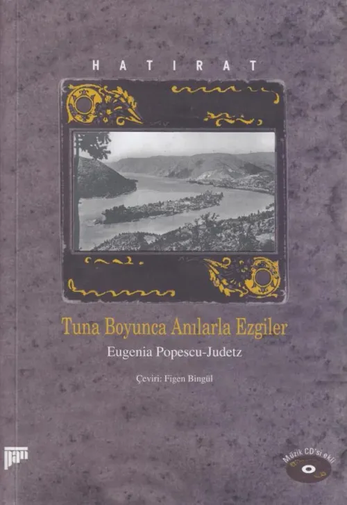 Hatırat - Tuna Boyunca Anılarla Ezgiler (CD'li)