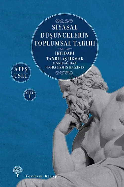 SİYASAL DÜŞÜNCELERİN TOPLUMSAL TARİHİ-1