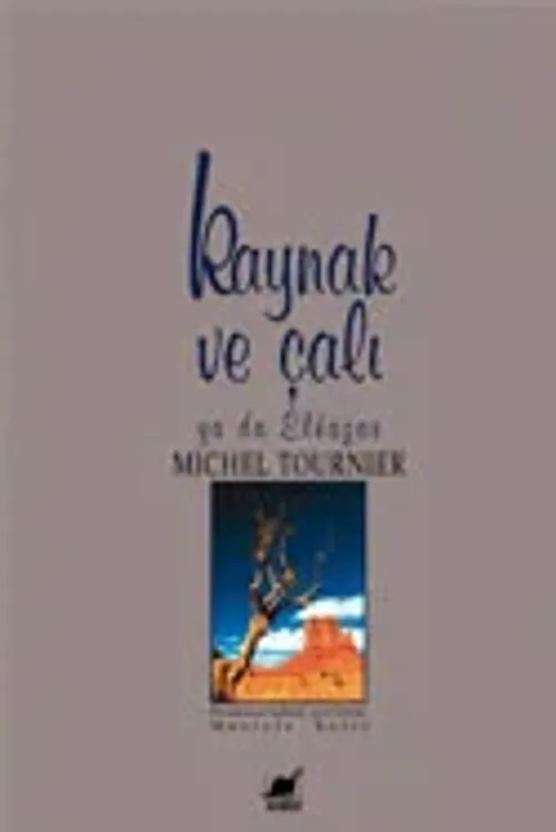 Kaynak ve Çalı