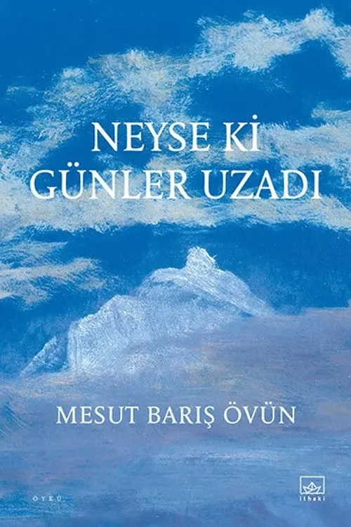 Neyse ki Günler Uzadı
