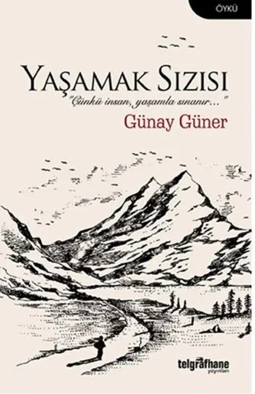 Yaşamak Sızısı