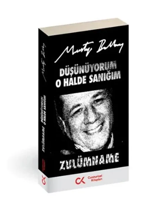 Düşünüyorum O Halde Sanığım(Zulümname)