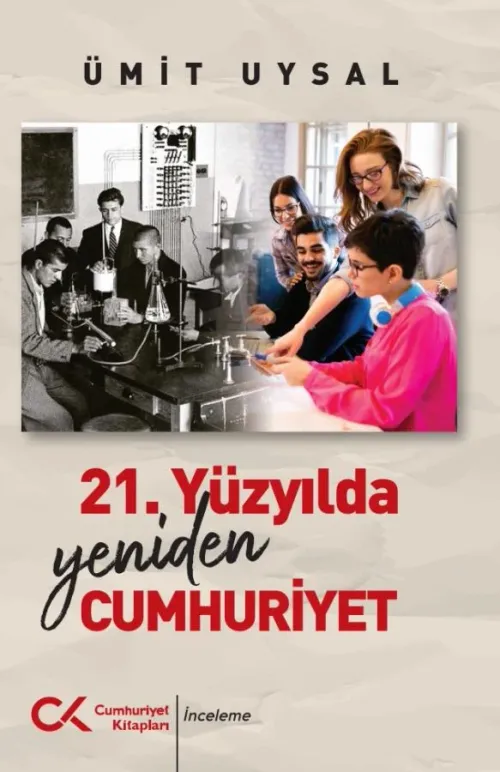 21. Yüzyılda Yeniden Cumhuriyet