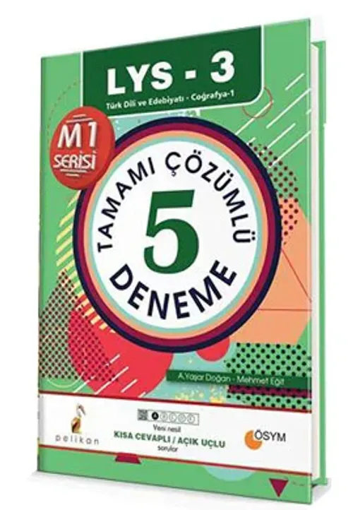 Pelikan LYS 3 Türk Dili ve Edebiyatı Coğrafya 1 Tamamı Çözümlü 5 Denem