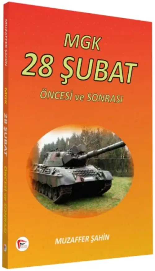 MGK 28 Şubat Öncesi ve Sonrası