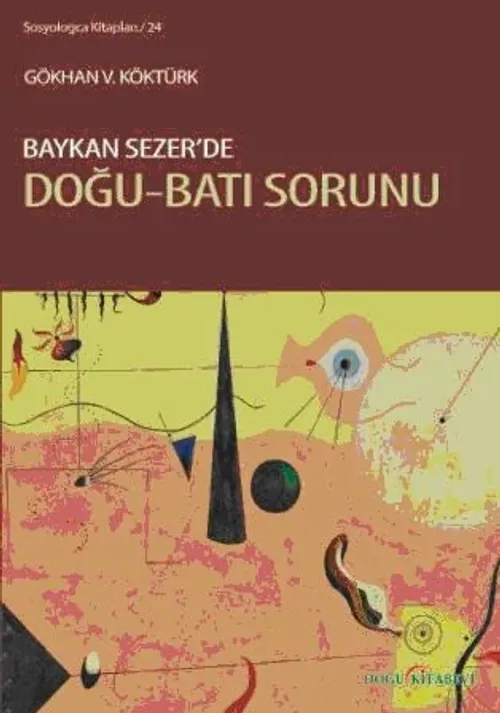 Baykan Sezerde Doğu-Batı Sorunu