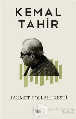 Rahmet Yolları Kesti - kitap Kemal Tahir
