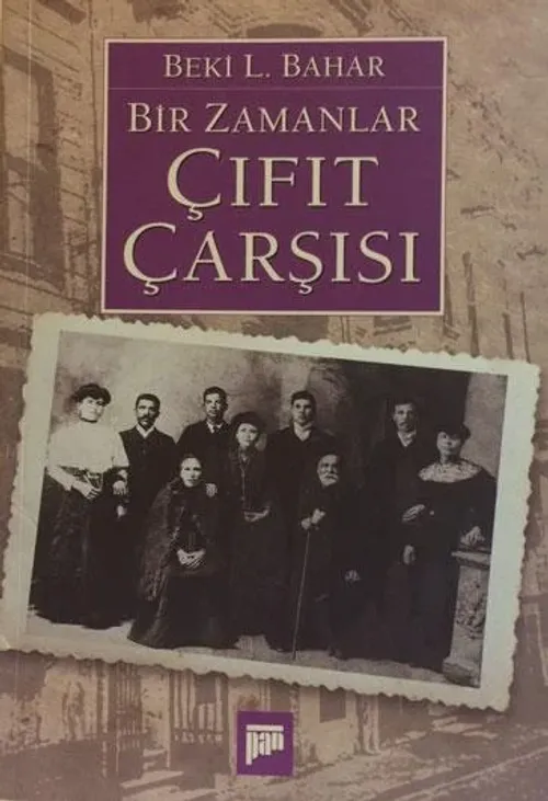 Bir Zamanlar Çıfıt Çarşısı
