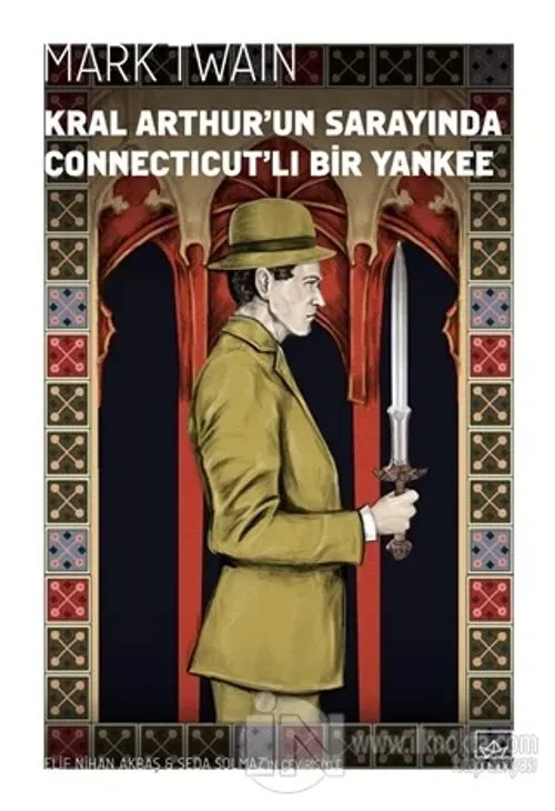 Kral Arthur'un Sarayında Connecticut'lı Bir Yankee