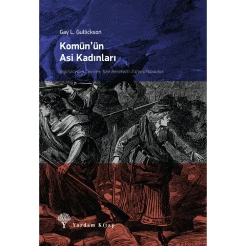KOMÜN'ÜN ASİ KADINLARI