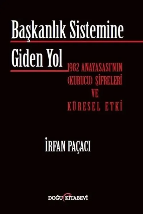 Başkanlık sistemine giden yol